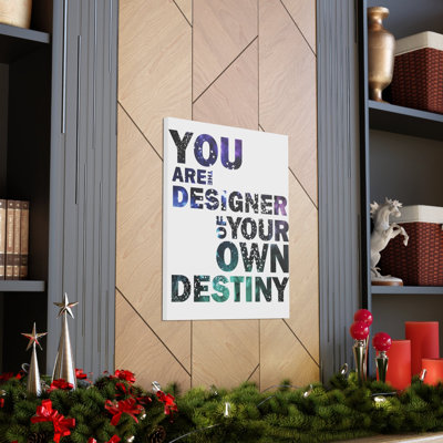 Inspirational Wall Art Designer Of Your Own Destiny Motivation Wall Decor
