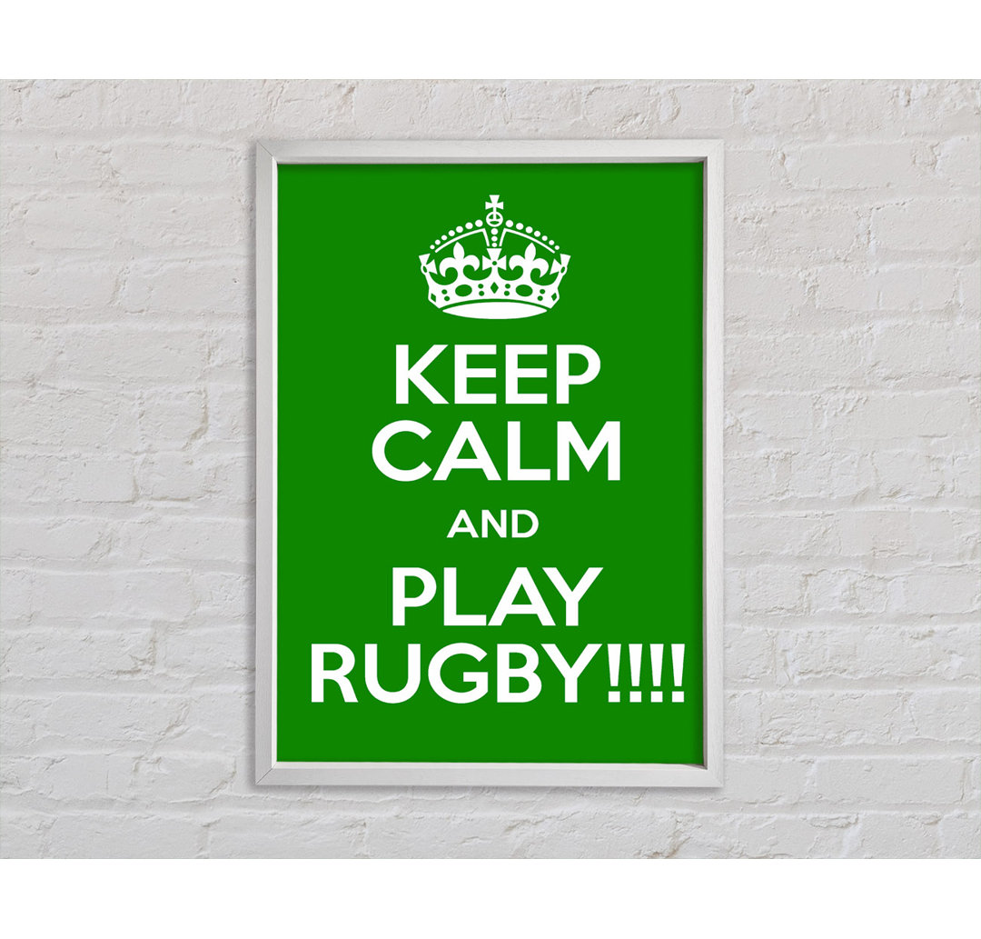 Keep Calm Rugby - Drucken