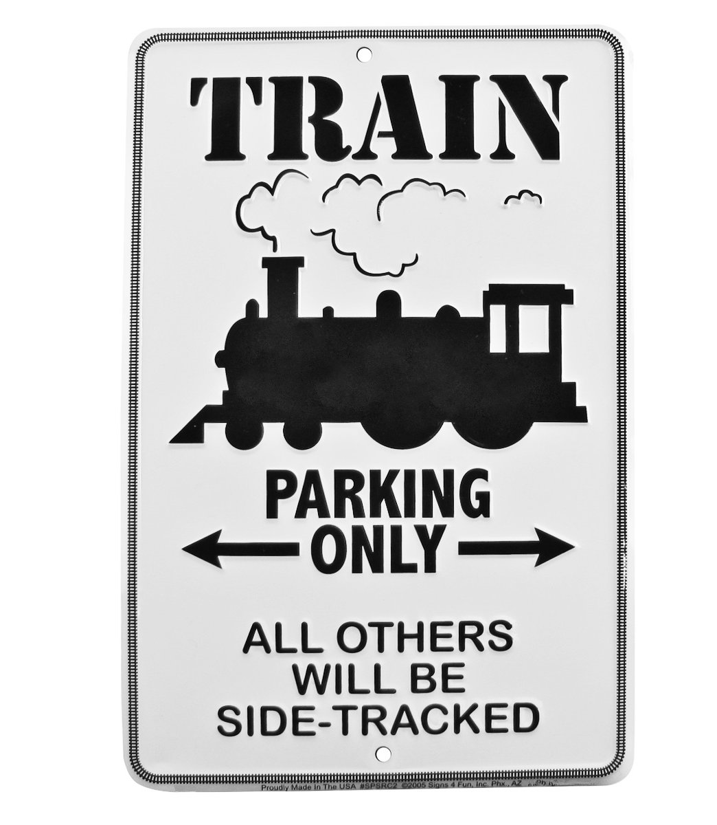 Train Parking Only Funny Embossed Tin Sign Train Parking Only Funny Embossed Tin Sign