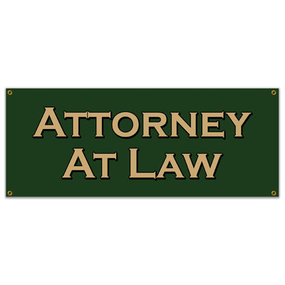 Attorney at Law Banner Sign