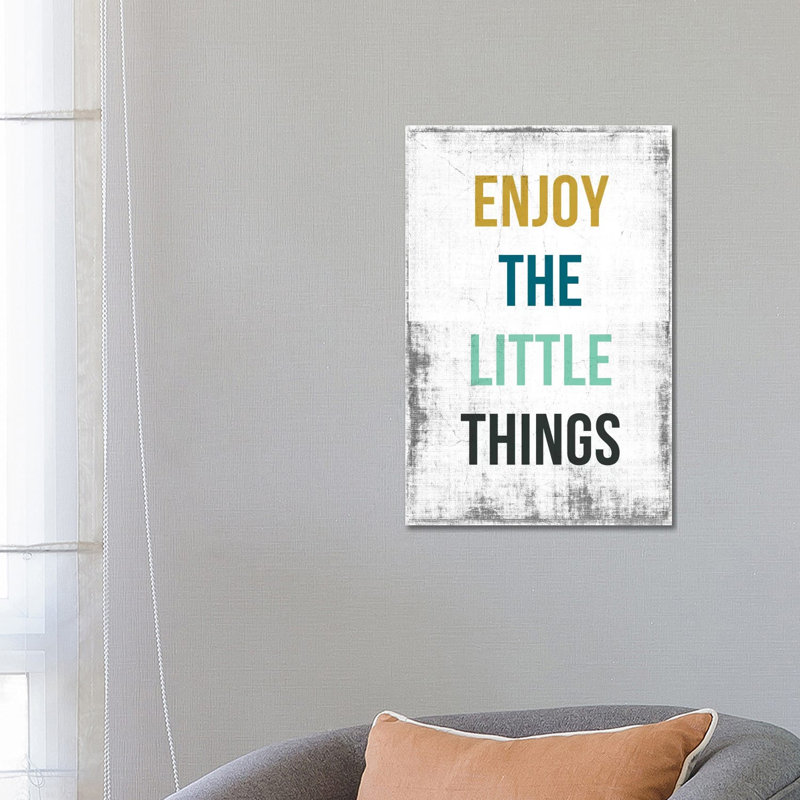 Enjoy The Little Things by PI Studio - Wrapped Canvas Gallery-Wrapped Canvas Giclée, 66.04 cm H x 45.72 cm W