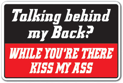 Talking Behind My Back Decal