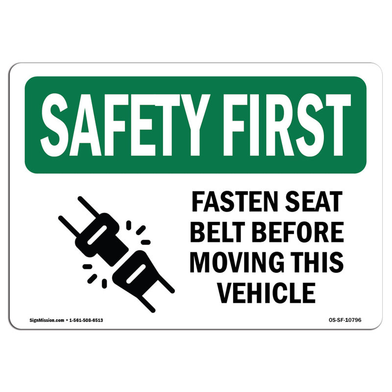 Safety First Sign, 18" H x 24" W x 0.1" D