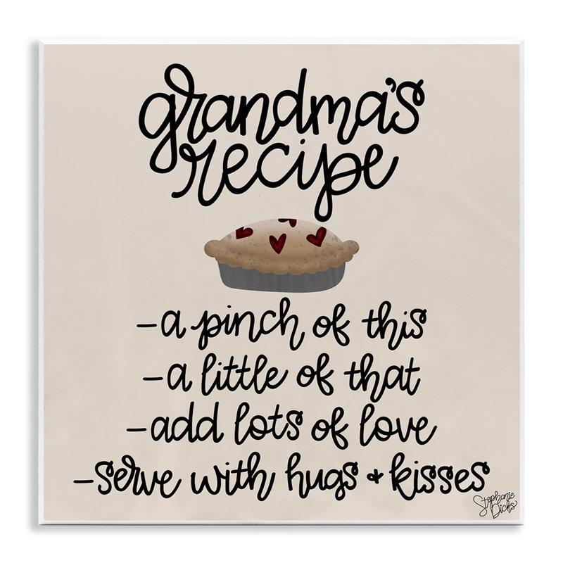 «Grandma's Dessert Recipe Wall Art» par Stephanie Dicks
