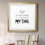 «Bring My Dog», impression d'art textuel sur papier encadré-1761665829-1761665832