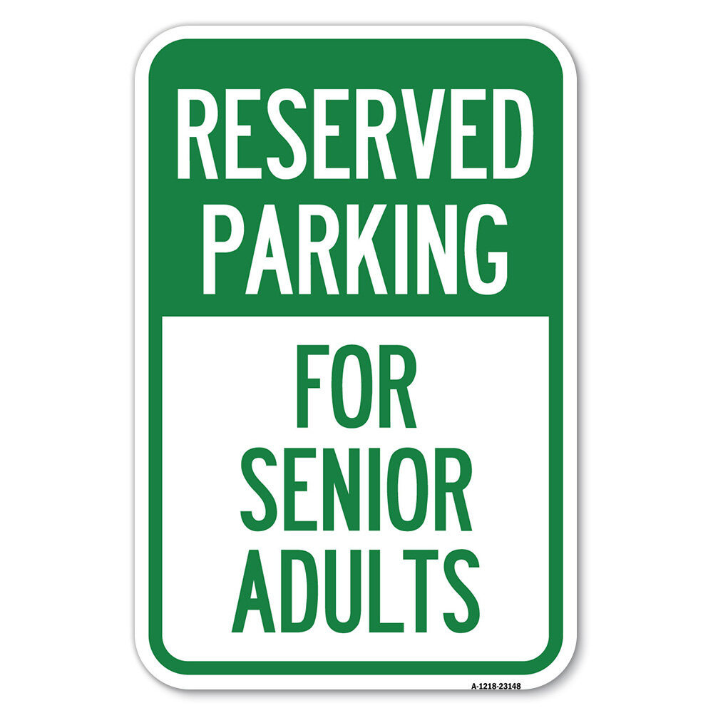 SignMission Reserved Parking - For Senior Adults/23148 | Wayfair