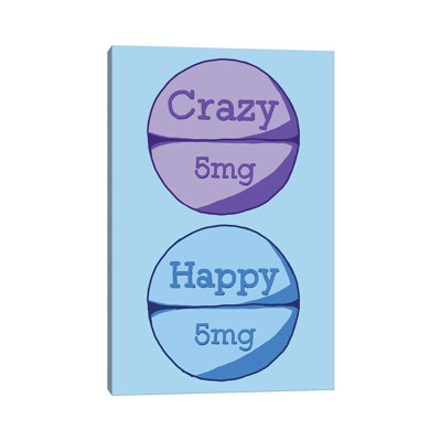 Crazy Happy Pill by Jaymie Metz - Wrapped Canvas Print