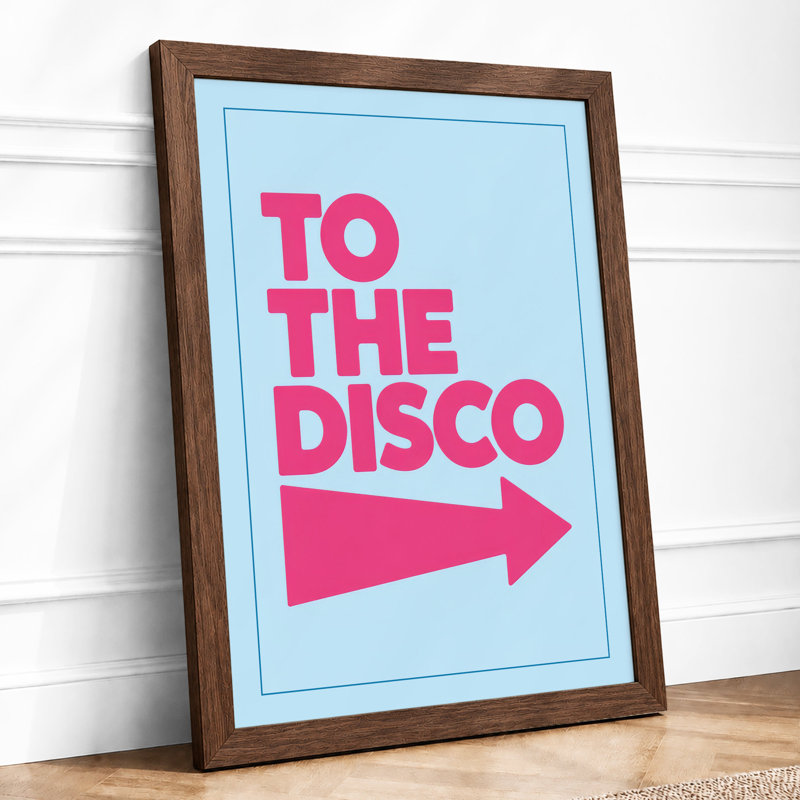 To the Disco Retro - Framed Print, A2 - 59.4 x 42.0 cm, Walnut