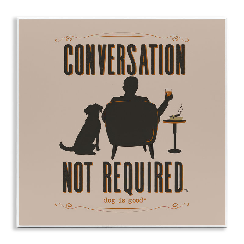 «No Conversation Dog Humor» par Dog Is Good