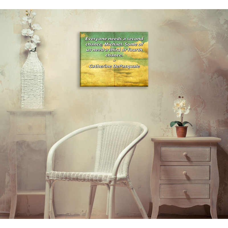 Toile tendue d'ArtsyQuotes par Catherine DePasquale: «Tout le monde a besoin d'une deuxième chance, Michael. Certains d'entre nous ont besoin d'une troisième ou quatrième chance.