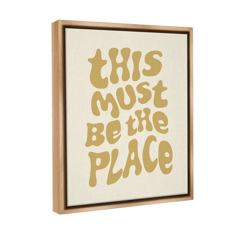"Must Be The Place" par Victoria Barnes sur toile, H 21 po x l 17 po, Cadre flottant orme Montalcino