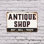 Enseigne en plastique 10 po x 14 po Antique Shop