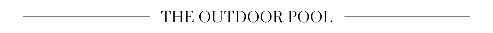 The Outdoor Pool