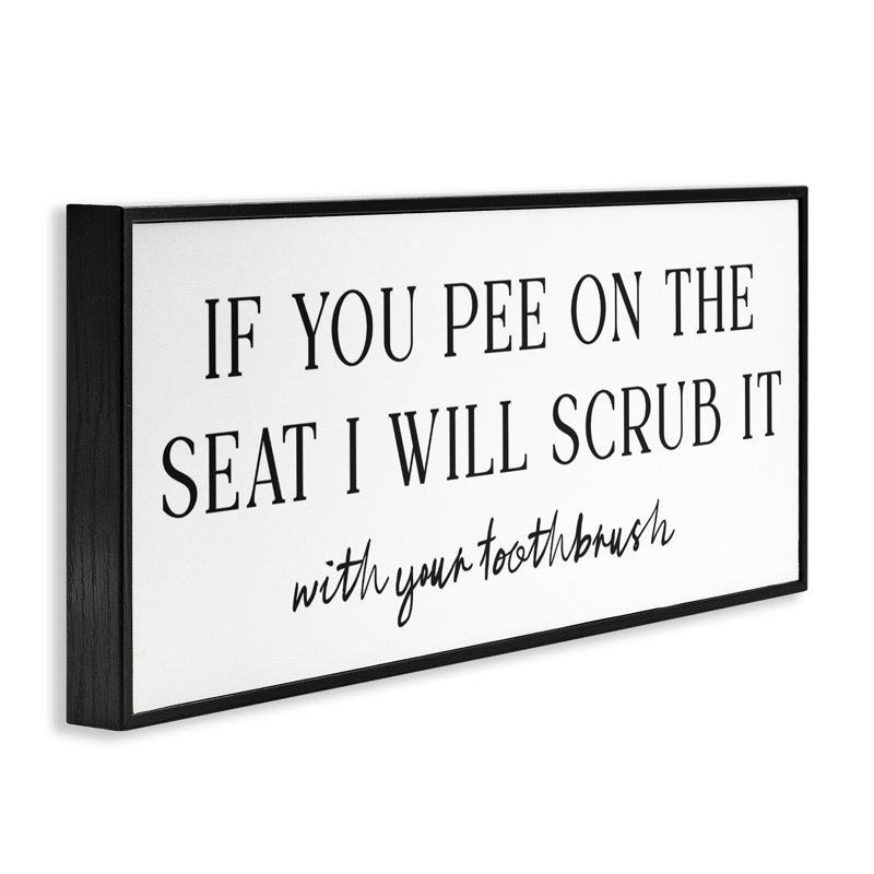 Giclée encadrée «Pee On The Siège», design par Lettré et doublé, H 13 po x l 30 po, Giclée encadrée noir minuit