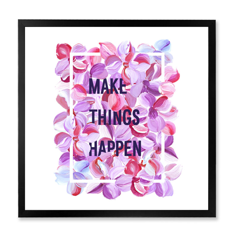«Make Things Happen» - Art textuel sur toile, H 30 po x l 30 po x P 1 po, Cadre photo noir