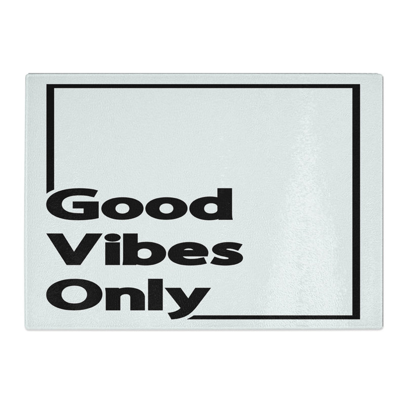 Good Vibes Only Border Typography Chopping Board, 0.4cm H x 28.5cm W x 39cm L