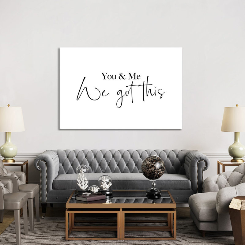You And Me We Got This by Mambo Art Studio - Wrapped Canvas Print, 152.5 cm H x 101.5 cm W