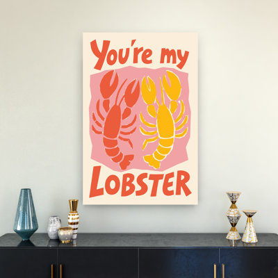 You'Re My Lobster Romantic Contemporary Lobster Ocean Wall Art Print 1 Piece Wrapped Canvas Wall Art