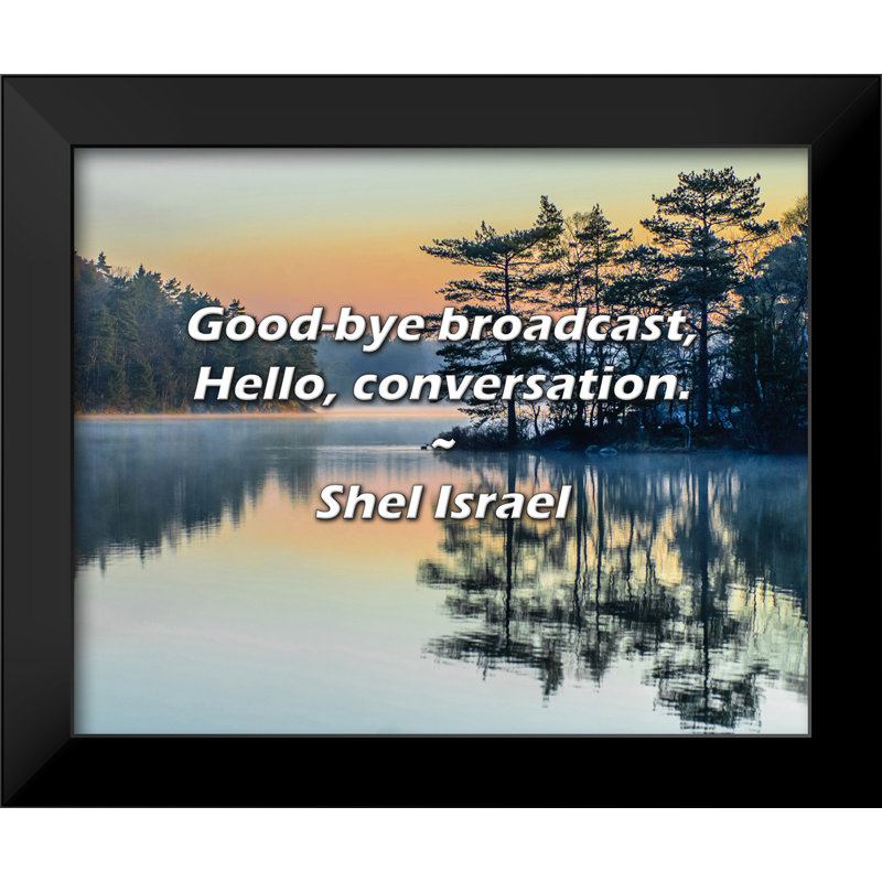 Citation de Shel Israël: «Good-bye», bonjour, conversation.