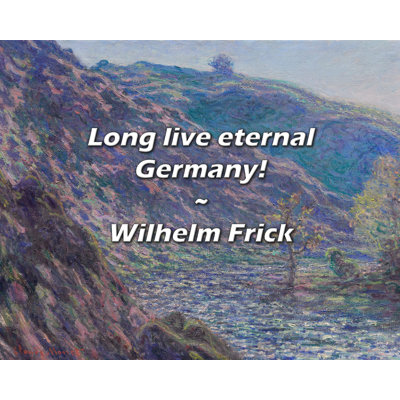 Citation artistique «Vive l'éternelle Allemagne! "By Wilhelm Frick", toile tendue avec châssis
