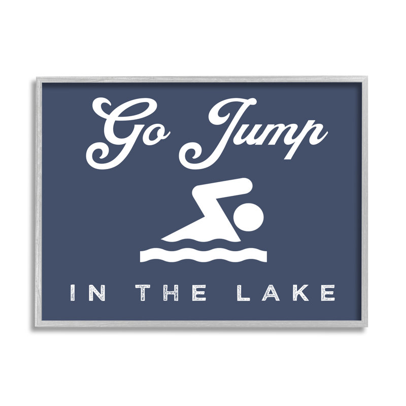 Go Jump In Lake, H 30 po x l 30 po x P 1,5 po, Estampe numérique Farmhouse