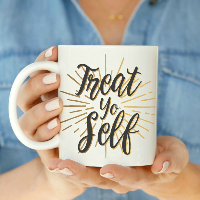 Grande tasse à café « treat yo self »