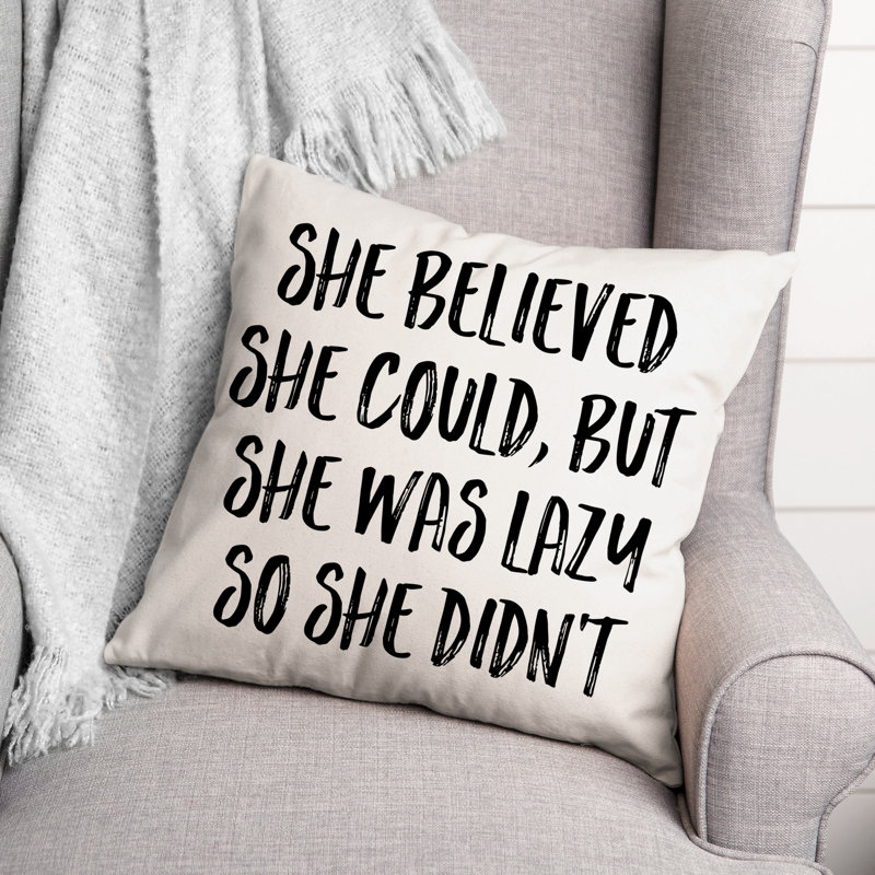  Coussin She Was Lazy So She Did Don't, 16 po x 1 po