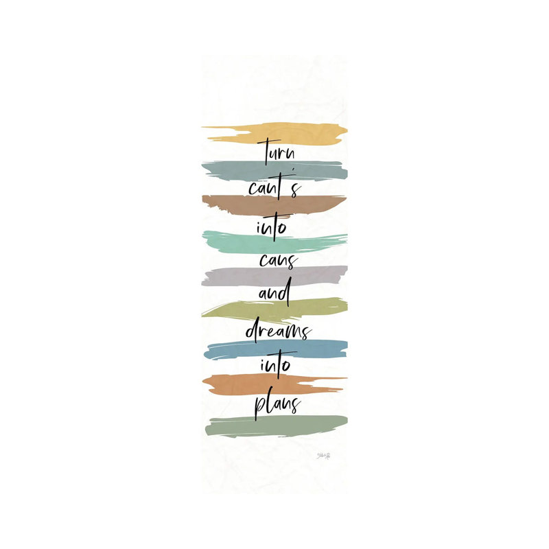 Turn Cant's Into Can's by Marla Rae - Wrapped Canvas Panoramic Print, 121.92cm H x 40.64cm W x 1.91cm D