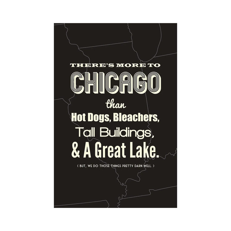 «There More to Chicago - Dark» par Benton Park Prints - reproduction d'art textuel sur toile tendue