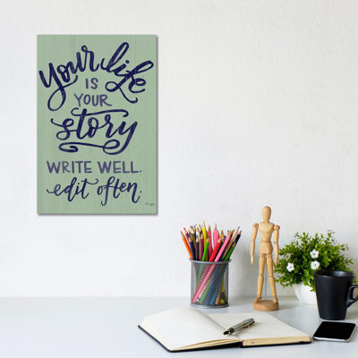 Your Life by Jaxn Blvd. - Wrapped Canvas Gallery-Wrapped Canvas Giclée