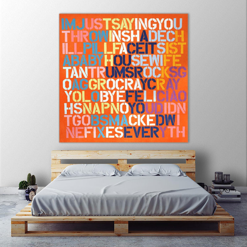 " Cray Cray ", 54" H x 54" W x 1.5" D