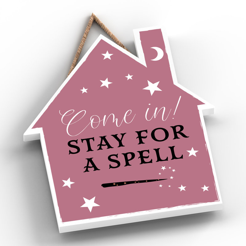 Witch Come In For A Spell Wooden House Plaque