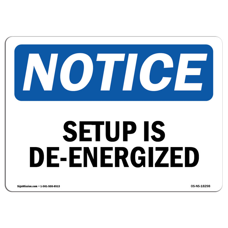 Setup Is De-Energized Sign