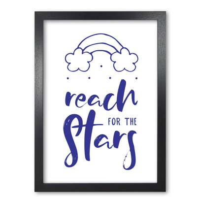 Reach For The Stars - Print