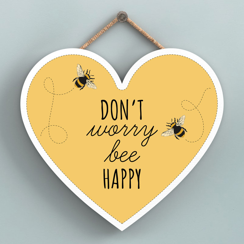 Don't Worry Bee Happy Wooden Heart Plaque Wall Décor, 16cm H x 17cm W x 0.9cm D