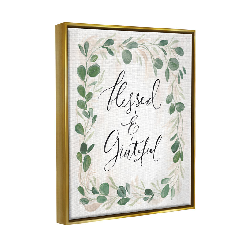«Blessed & Grateful Botanical Eucalyptus Border Calligraphy» par Caverly Smith, reproduction sur toile flottante