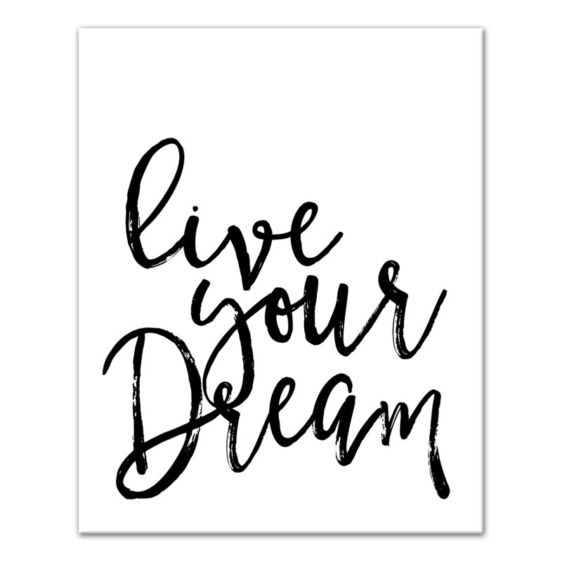 «Live Your Dream», reproduction d'art textuel sur toile, H 14 po x l 11 po, Toile tendue