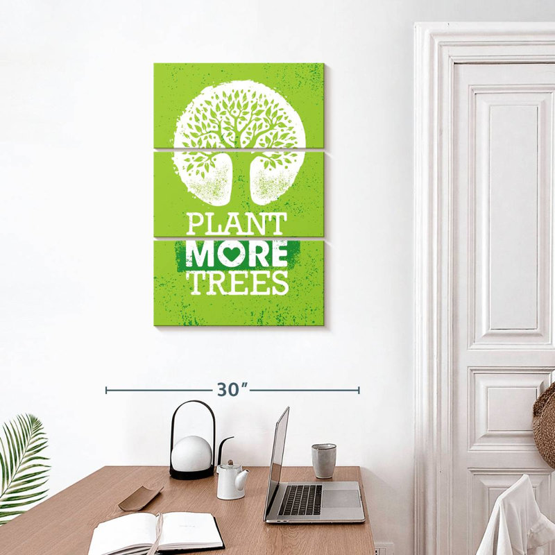 Tergel Plant Trees Environmental Slogan, 32" H x 20" W