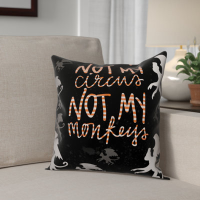 Not My Circus Not My Throw Pillow