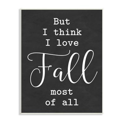 «Love Fall Most Of All Seasonal Autumn», estampe numérique encadrée noire, art texturé par lettres et lignes