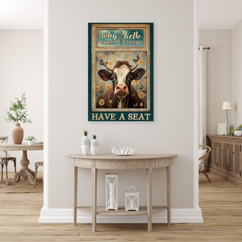 " Cow Why Hello Sweet Cheeks 2 ", H 36 po x l 24 po x P 1,25 po