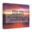May You Always Do - Wrapped Canvas Print