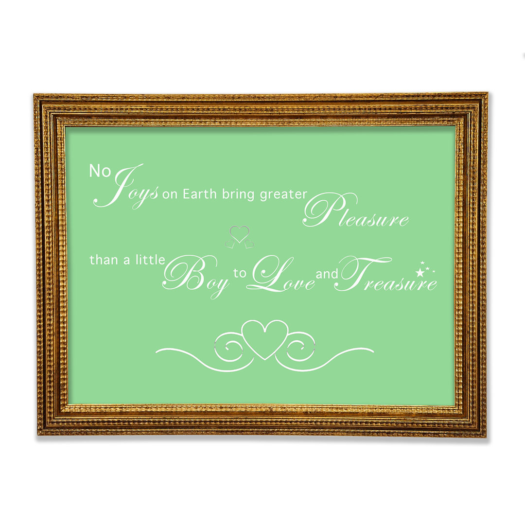 Boys Room Quote No Joys On Earth Bring Pleasure Framed Print