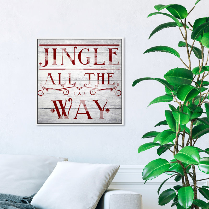 «Jingle All the Way», reproduction d'impression sur toile, H 30 po x l 30 po, Cadre blanc