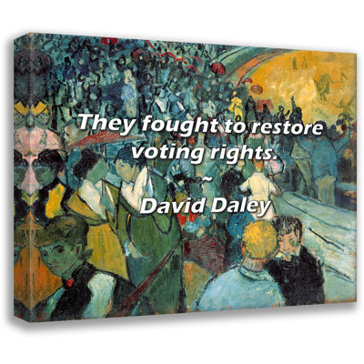 Artsy Quote "They fought to restore voting rights." By David Daley Gallery Wrapped Canvas