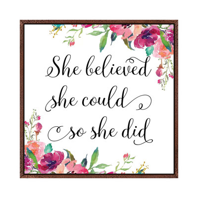 She Believed She Could So She Did II - Print on Canvas