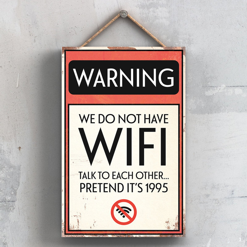 Warning No WiFi Wooden Hanging Plaque 185X120