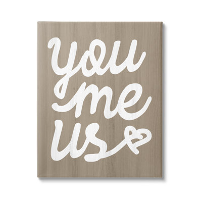 «You Me Us Romantic Love Grain Motif Cursive» par Daphne Polselli - Art textuel
