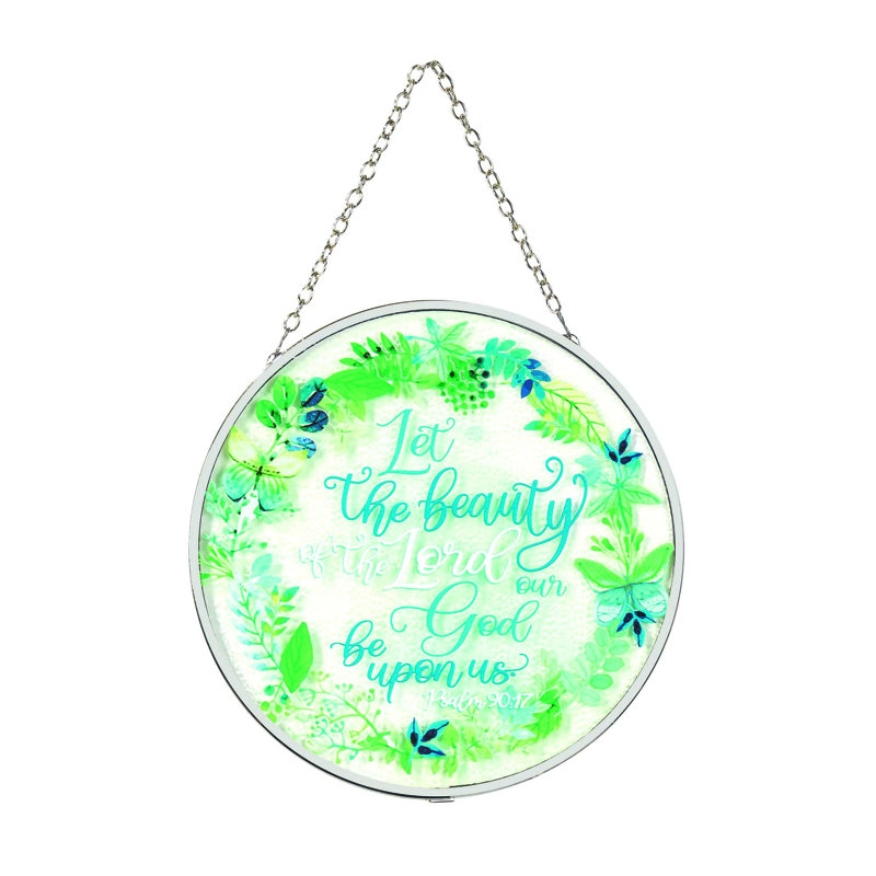 Let The Beauty Psalm Suncatcher