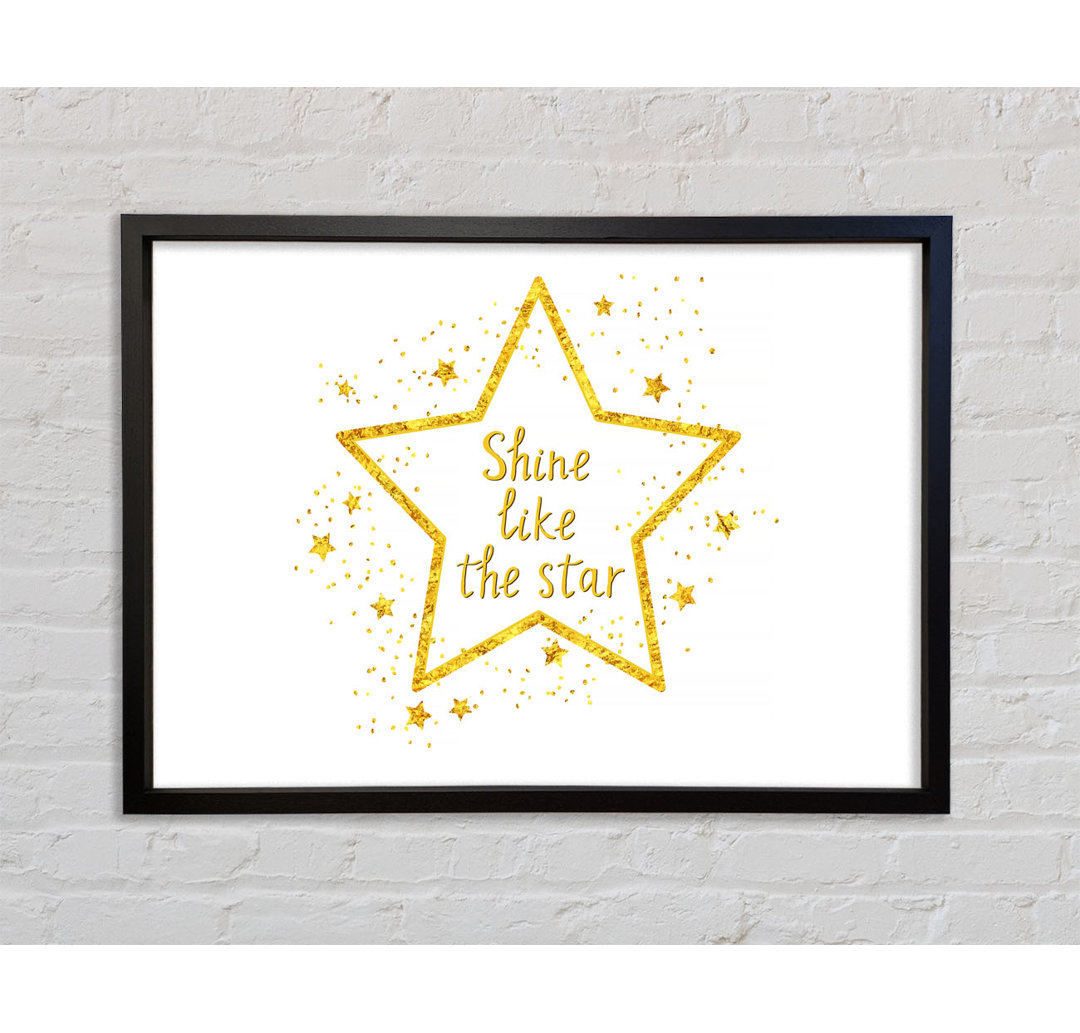 Shine Like A Star - Einzelner Bilderrahmen Typografie auf Leinwand